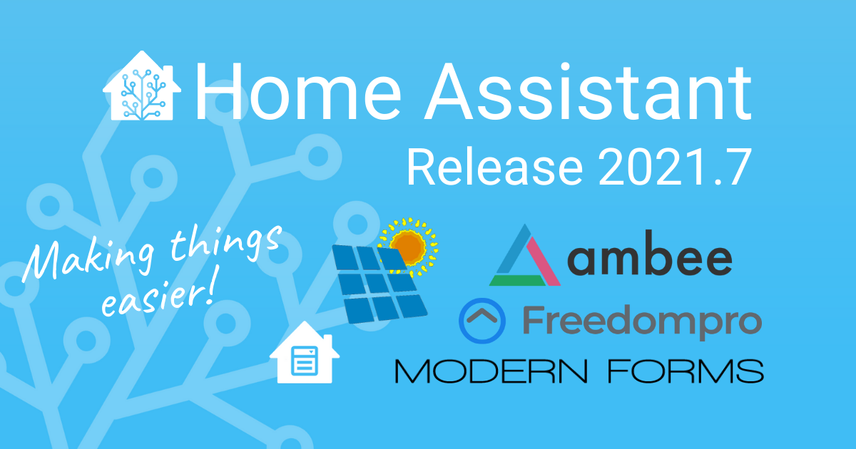 Home Assistant 2021.7